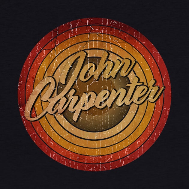 circle vintage retro faded John Carpenter by arjunthemaniac